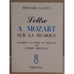 Lettre à Mozart sur la musique - Maximes en forme de préface par...