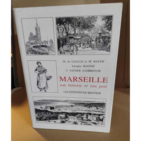 Marseille son histoire et son port / exemplaire numeroté