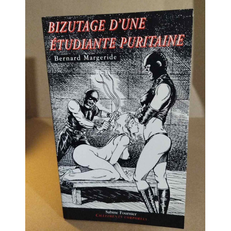 BIZUTAGES D'UNE ETUDIANTE PURITAINE