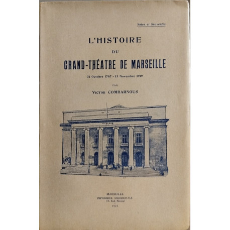 L'histoire du grand théatre de marseille