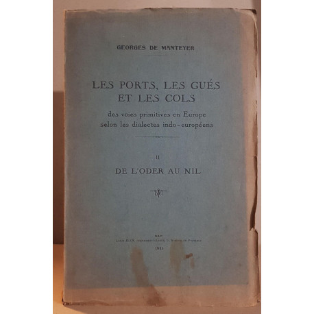 Les ports les gués et les cols des voies primitives en Europe...