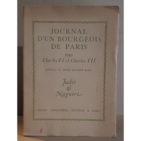 Journal d'un bourgeois de Paris sous Charles VI et Charles VII