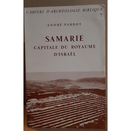 Samarie - Capitale du royaume d'Israel