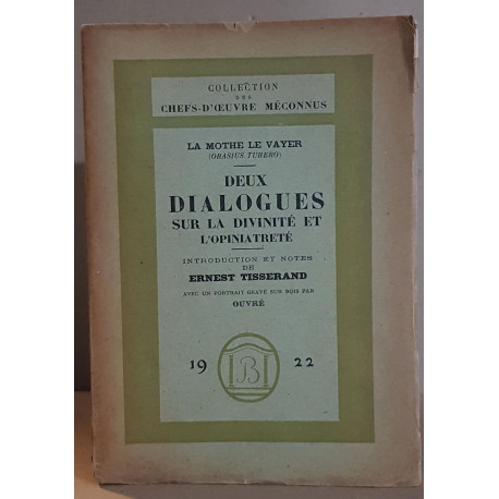 Deux dialogues sur la divinité et l'opiniatreté