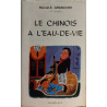 Le chinois à l'eau de vie