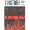 Revue l'histoire n° 188 / hiroshima