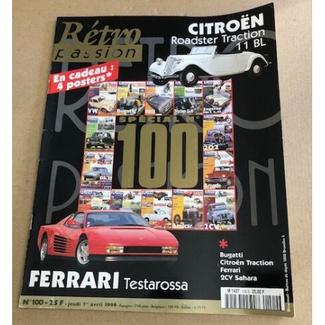 Retro passion n° 100 / citroen roaster traction 11BL / ferrari...