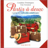 Partir A Deux - Carnets De Week-Ends Romantiques