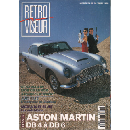 Revue rétroviseur n° 94 : dossier Aston Martin DB4 à DB6 , renault...