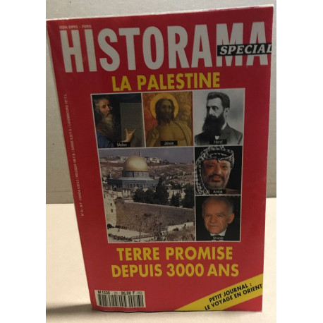 Historama special n° 23 / la palestine terre promise depus 3000 ans