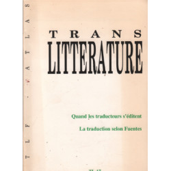 Trans litterature n° 17 / quand les traducteurs d'editant -la...