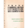 Trans litterature n° 17 / quand les traducteurs d'editant -la...