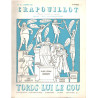 Crapuillot n° 39 / tords-lui le cou