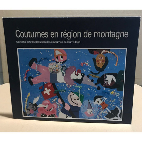 Coutumes en region de montagne / garçons et filles dessinent les...