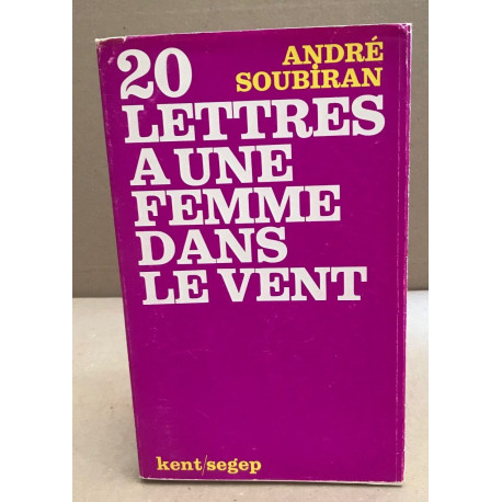 20 lettres à une femme dans le vent