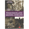 EPOUSTOUFLANTS DESTINS D'ENFANTS