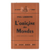 L'origine des mondes ( nouvelle édition revue et augmentée