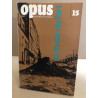 Opus International No 15 . Revue Trimestrielle