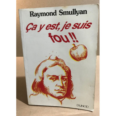 Ça y est je suis fou