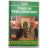 Tussen de Wereldoorlogen (sesam geschiedenis der nederlanden)