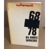 Revue autrement n° 12 / 68 - 78 dix années sacrilèges