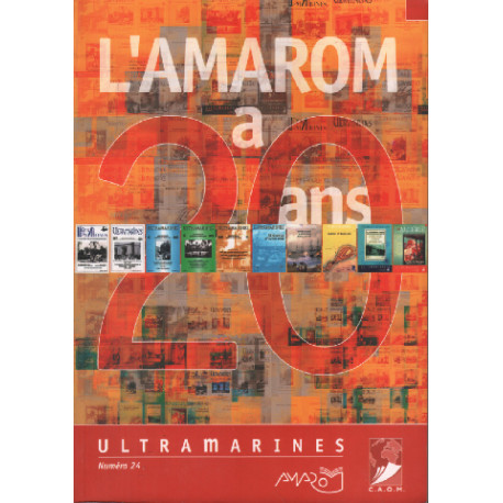 Ultra marines n° 24/ l'amarom a 20 ans