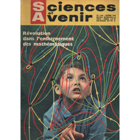 Sciences et avenir n°164 Révolution dans l'enseignement des...