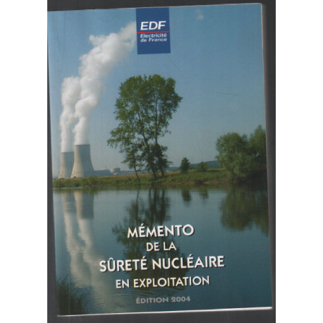 Mémento de la Sûreté Nucléaire en Exploitation