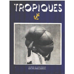 TROPIQUES N°326 . Revue des Troupes Coloniales