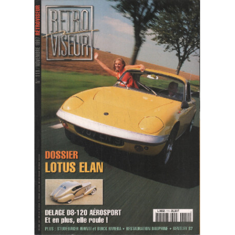 Revue rétroviseur n° 111 : dossier lotus Elan , Delage D8-120...