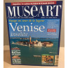 Museart n° 78 / voyage au coeur de la lagune : venise insolite