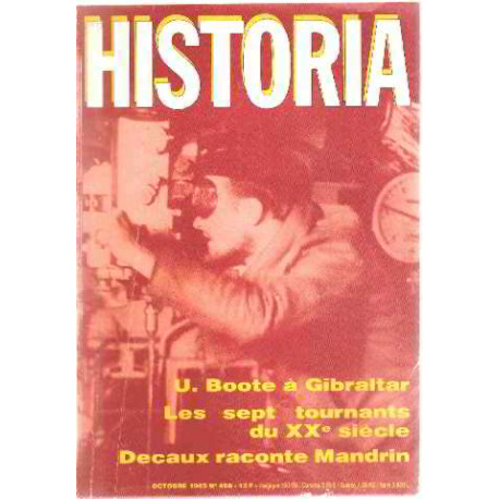 Revue historia n°466 / U.boote a gibraltar