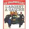 Revue le crapouillot nouvelle serie /l'argent à gauche