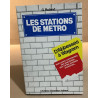 Les stations de metro / leurs noms coomentés des anecdotes des...