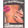 Crapouillot nouvelle serie n° 44 / les guerisseurs bienfaiteurs ou...