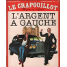 Le crapouillot n° 66 / nouvelle serie : l'argent a gauche