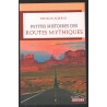 Petites histoires des routes mythiques