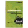 Les anarchistes : ni dieu ni maître