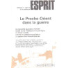 Revue esprit/ mai -juin 1983/ le proche-orient dans la guerre