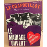 La revue le crapouillot / nouvelle serie n° 46 / le mariage ouvert