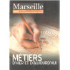 Marseille revue culturelle de la ville n° 227 / metiers d'hier et...