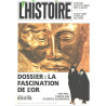 Revue l'histoire n° 153 / la fascination de l'or