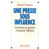 La presse sous influence