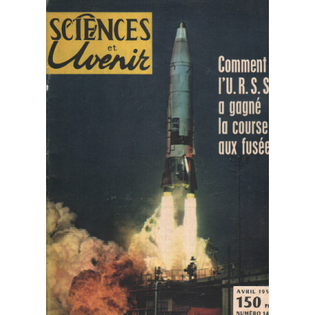 Sciences et avenir n°146 comment l'URSS a gagné la course aux fusées