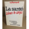 Revue autrement n° 26 / la santé à bras-le-corps