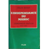 L'independance du Maroc / temoignage d'action 1950-1956