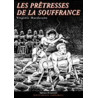 Les pretresses de la souffrance