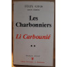 Les charbonniers - Li carbounié - Tome II - Epopée en 12 chants...