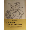 Le lion et le tabellion / toute la saveur de la vie des gens de...