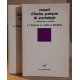 Manuel d'études pratiques de psychologie - Tomes 1 et 2